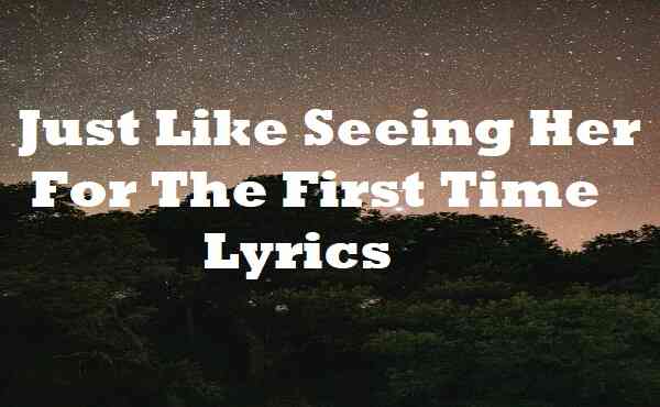 Mac DeMarco – For the First Time Lyrics