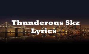 Thunderous Skz Lyrics | Song | Lyricsdb | Lyricsdb.org