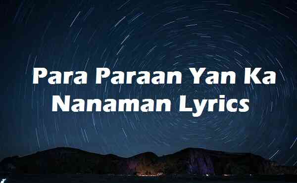 Para Paraan Yan Ka Nanaman Lyrics