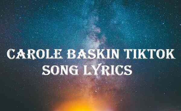 Carole Baskin Tiktok Song Lyrics